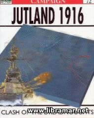 Jutland 1916 clash of the dreadnoughts