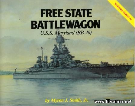 free state battlewagon uss maryland