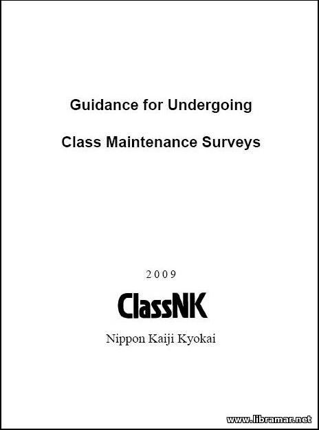 GUIDANCE FOR UNDERGOING CLASS MAINTENANCE SURVEYS — CLASS NK