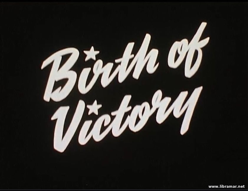 Birth Of Victory - American Shipyards Educational Documentary