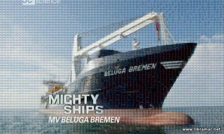 Mighty Ships - MV Beluga Bremen