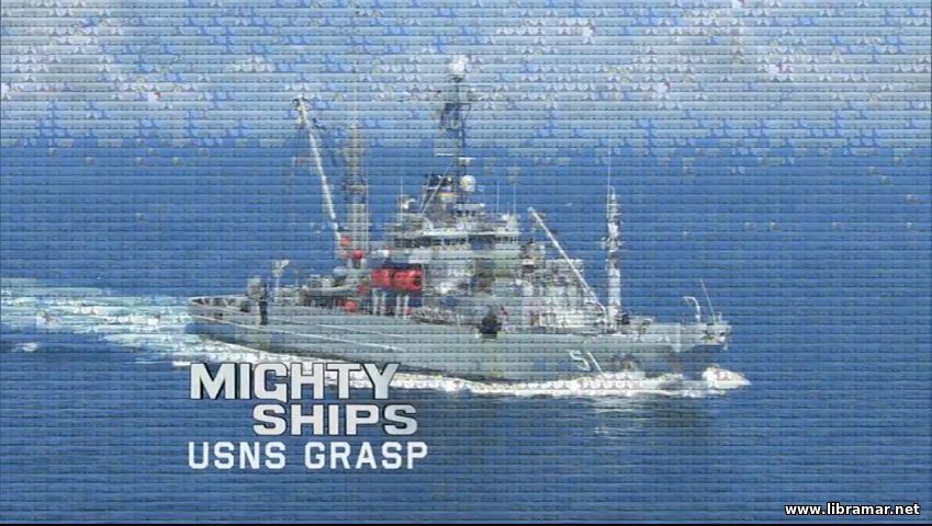 Mighty Ships - USNS Grasp