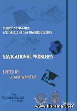 Marine Navigation and Safety of Sea Transportation - Navigation Proble