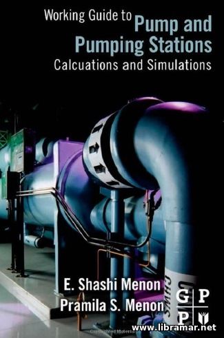 WORKING GUIDE TO PUMP AND PUMPING STATIONS CALCULATIONS AND SIMULATIONS