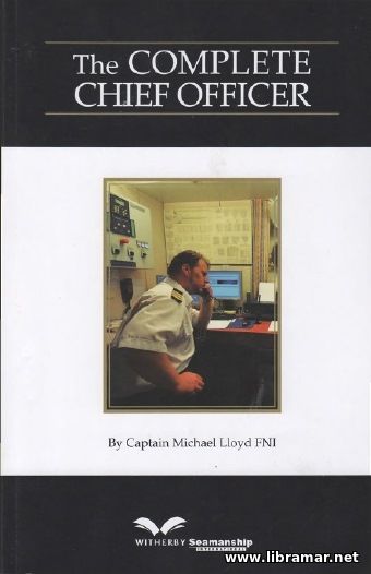 The Complete Chief Officer by Captain Michael Lloyd FNI.