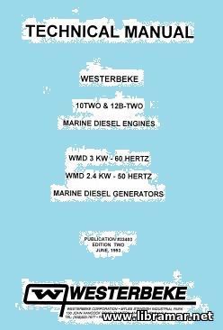 WESTERBEKE 10TWO AND 12B—TWO MARINE DIESEL ENGINES TECHNICAL MANUAL