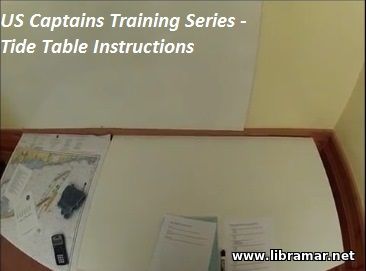 US CAPTAINS TRAINING SERIES — TIDE TABLE INSTRUCTIONS