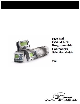 ROCKWELL AUTOMATION — PICO AND PICO GFX—70 PROGRAMMABLE CONTROLLERS SELECTION GUIDE