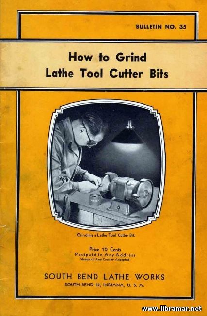 HOW TO GRIND LATHE TOOL CUTTER BITS