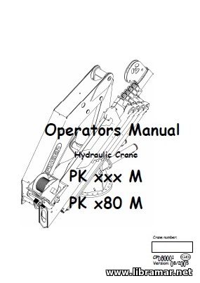 CRANE POWER & PALFINGER MARINE CRANE PK XXX M AND PK X80 M OPERATORS MANUAL