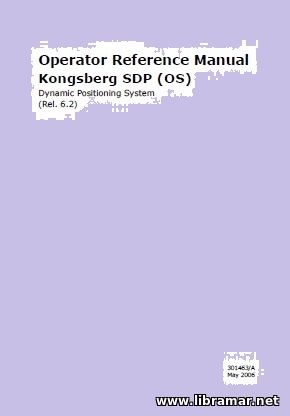 OPERATOR REFERENCE MANUAL KONGSBERG SDP (OS) DYNAMIC POSITIONING SYSTEM