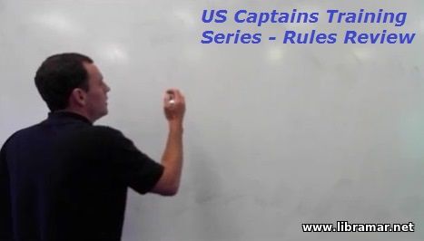 US CAPTAINS TRAINING SERIES — RULES REVIEW