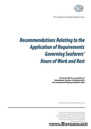 RECOMMENDATIONS RELATING TO THE APPLICATION OF REQUIREMENTS GOVERNING SEAFARERS HOURS OF WORK AND REST