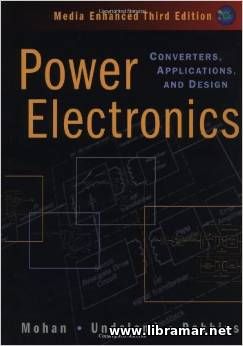 POWER ELECTRONICS — CONVERTERS, APPLICATIONS, AND DESIGN