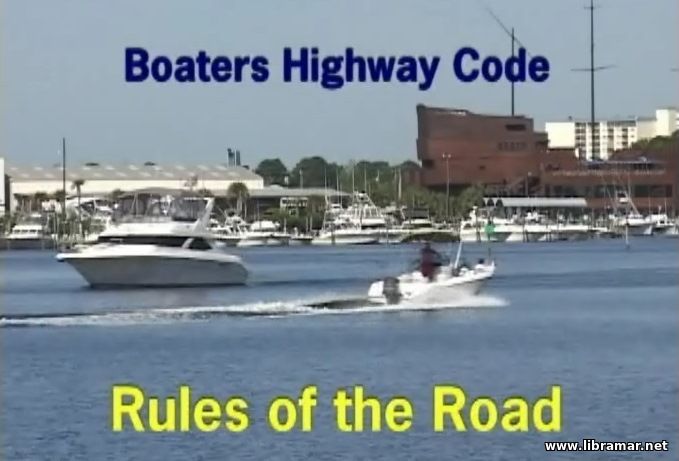 The Boaters Highway Code - Rules of teh Road and Aids to Navigation
