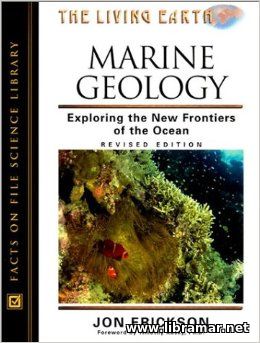 MARINE GEOLOGY — EXPLORING THE NEW FRONTIERS OF THE OCEAN
