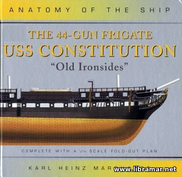 THE 44—GUN FRIGATE USS CONSTITUTION