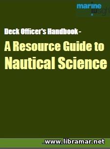 DECK OFFICERS HANDBOOK — A RESOURCE GUIDE TO NAUTICAL SCIENCE