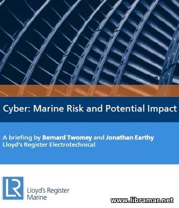 CYBER — MARINE RISK AND POTENTIAL IMPACT