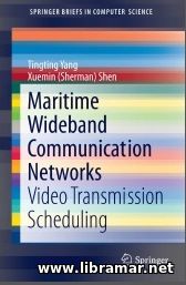 MARITIME WIDEBAND COMMUNICATION NETWORKS — VIDEO TRANSMISSION SCHEDULING