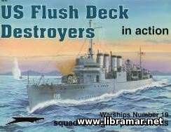 U.S. Flush Deck Destroyers In Action