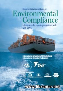 SHIPPING INDUSTRY GUIDANCE ON ENVIRONMENTAL COMPLIANCE — A FRAMEWORK FOR ENSURING COMPLIANCE WITH MARPOL