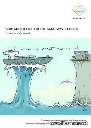 Ship and Office on the Same Wavelength