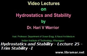 HYDROSTATICS AND STABILITY — LECTURE 25 — TRIM STABILITY — I