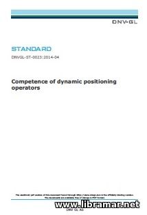 STANDARD DNVGL—ST—0023 2014—04 — COMPETENCE OF DYNAMIC POSITIONING OPERATORS