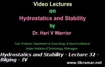 Hydrostatics and Stability - Lecture 32 - Bilging - IV