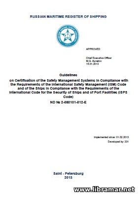 RS GUIDELINES ON CERTIFICATION OF THE SMS IN COMPLIANCE WITH ISM CODE AND OF THE SHIPS IN COMPLIANCE WITH ISPS CODE