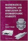 Mathematical Modeling and Simulation in Hydrodynamic Stability