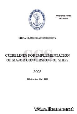 Guidelines for Implementation of Major Conversions of Ships