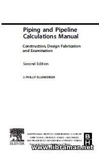 PIPING AND PIPELINE CALCULATIONS MANUAL