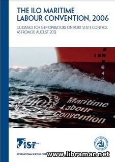 THE ILO MARITIME LABOUR CONVENTION, 2006 — GUIDANCE FOR THE SHIP OPERATORS ON PORT STATE CONTROL