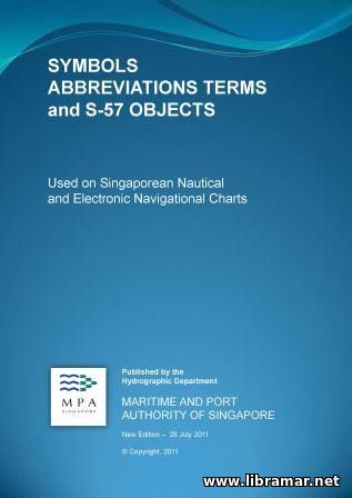 Symbols, Abbreviations, Terms and S-57 Objects Used on Singaporean Nau
