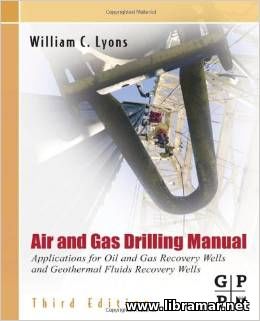 Air and Gas Drilling Field Guide