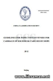 CCS GUIDELINES FOR INSPECTION OF FITNESS FOR CARRIAGE OF SOLID BULK CARGOES BY SHIPS