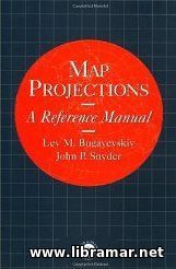 Map Projections - A Reference Manual