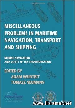 MARINE NAVIGATION AND SAFETY OF SEA TRANSPORTATION — MISCELLANEOUS PROBLEMS IN MARITIME NAVIGATION, TRANSPORT AND SHIPPING
