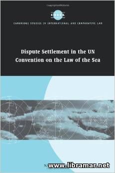 DISPUTE SETTLEMENT IN THE UN CONVENTION ON THE LAW AT SEA