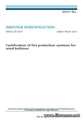 DNV—GL — CERTIFICATION OF FIRE PROTECTION SYSTEMS FOR WIND TURBINES