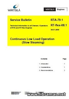 WARTSILA RTA—79.1 AND RT—FLEX—08.1 SERVICE BULLETIN — CONTINUOUS LOW LOAD OPERATION