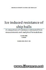 Ice Induced Resistance of Ship Hulls