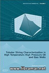 Tubular String Characterization in High Temperature High Pressure Oil