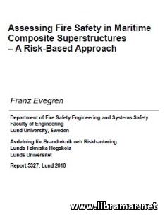 ASSESSING FIRE SAFETY IN MARITIME COMPOSITE SUPERSTRUCTURES — A RISK—BASED APPROACH