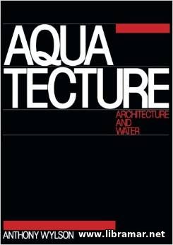 AQUATECTURE — ARCHITECTURE AND WATER