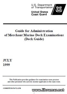 USCG — GUIDE FOR ADMINISTRATION OF MERCHANT MARINE DECK EXAMINATIONS