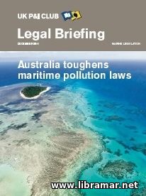 LEGAL BRIEFING — AUSTRALIA TOUGHENS MARITIME POLLUTION LAWS