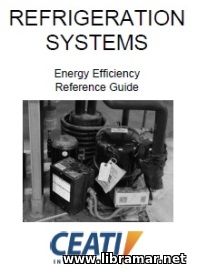 REFRIGERATION SYSTEMS — ENERGY EFFICIENCY REFERENCE GUIDE